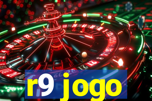 r9 jogo